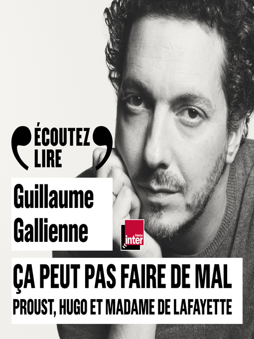 Title details for Ça peut pas faire de mal (Tome 1)--Le roman by Guillaume Gallienne - Available